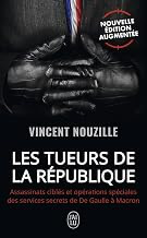 [Vincent Nouzille] Les tueurs de la république