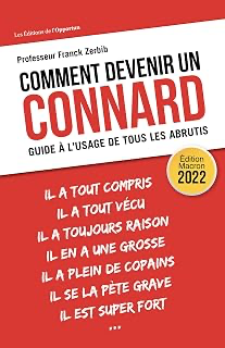 [Franck Zerbib] Comment devenir un connard