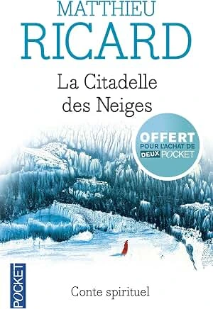 [Matthieu Ricard] La Citadelle des neiges