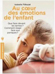 Au coeur des émotions de l'enfant