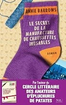 Le secret de la manufacture de chaussettes inusables
