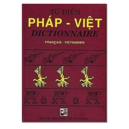 [Plusieurs auteurs] Dictionnaire Français-Vietnamien
