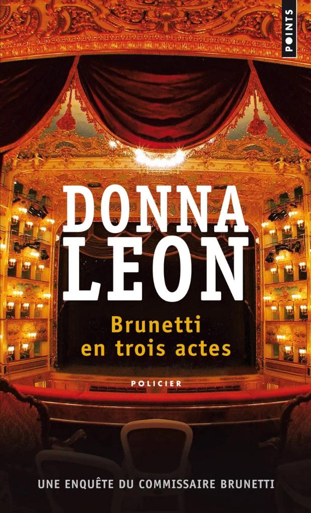 Brunetti en 3 actes