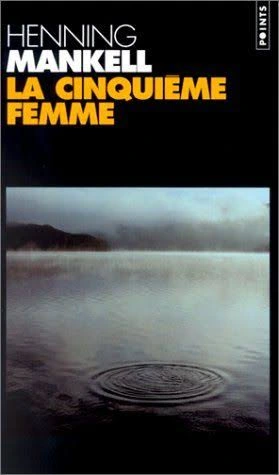 La cinquième femme