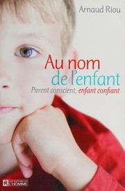 [Arnaud Riou] Au nom de l'enfant