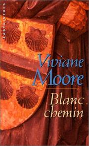 [Viviane Moore] Blanc Chemin