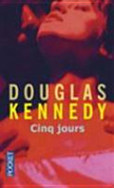 [Douglas Kennedy] Cinq jours