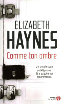 [Elizabeth Haynes] Comme ton ombre
