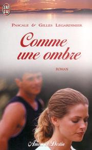 [Pascale & Gilles Legardinier] Comme une ombre