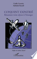 [Adelaide Russell & Gaëlle Goutain] Conjoint expatrié