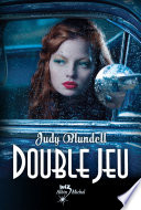 [Judy Blundell] Double Jeu