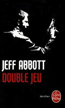 [Jeff Abbott] Double jeu