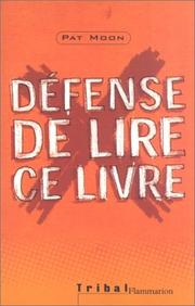 [Pat Moon] Défense de lire ce livre
