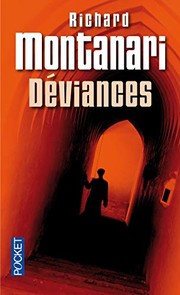 [Richard Montanari] Déviances