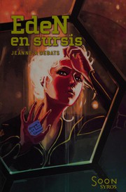 [Jeanne-A Debats] Eden en sursis