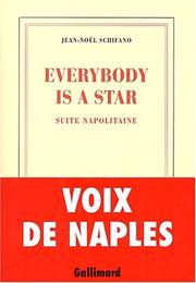 [Jean-Noël Schifano] Everybody is a Star