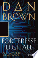 [Dan Brown] Forteresse digitale
