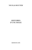 [Nicolas Bouvier] Histoires d'une image