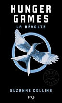 [Suzanne Collins] Hunger Games Tome 3 : La Révolte