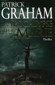 [Patrick Graham] L'Apocalypse selon Marie
