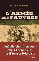 [B. Traven] L'Armée des pauvres