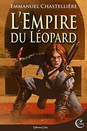 [Emmanuel Chastellière] L'Empire du Léopard