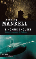 [Henning Mankell] L'Homme Inquiet