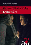 [Hanne-Vibeke Holst] L'Héritière