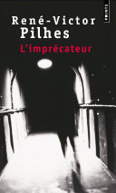 [René-Victor Pilhes] L'Imprécateur