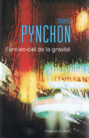 [Thomas Pynchon] L'arc-en-ciel de la gravité