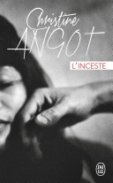 [Christine Angot] L'inceste