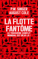 [P.W. Singer & August Cole] La Flotte Fantôme