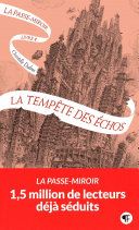 [Christelle Dabos] La Passe-Miroir Tome 4 : La Tempête des Échos