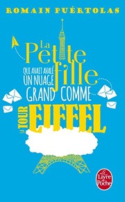[Romain Puértolas] La Petite Fille qui avait avalé un nuage grand comme la tour Eiffel