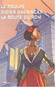 [Didier Daeninckx] La Route du Rom