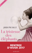 [Jodi Picoult] La Tristesse des éléphants