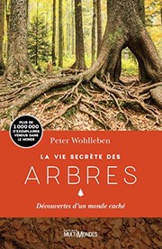 [Peter Wohlleben] La Vie secrète des arbres
