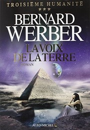 [Bernard Werber] La Voix de la Terre