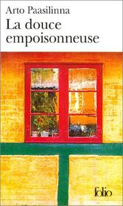 [Arto Paasilinna] La douce empoisonneuse