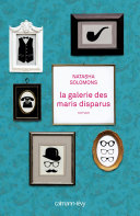 [Natasha Solomons] La galerie des maris disparus