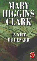 [Mary Higgins Clark] La nuit du renard