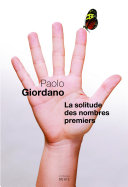 [Paolo Giordano] La solitude des nombres premiers