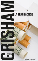 [John Grisham] La transaction