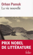 [Orhan Pamuk] La vie nouvelle