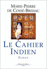 [Marie-Pierre de Cossé-Brissac] Le Cahier Indien