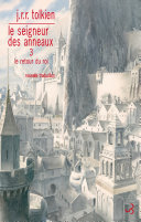 [J.R.R. Tolkien] Le Seigneur des Anneaux III : Le Retour du Roi