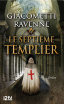 [Giacometti & Ravenne] Le Septième Templier
