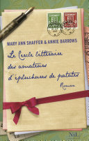 [Mary Ann Shaffer & Annie Barrows] Le cercle littéraire des amateurs d'épluchures de patates