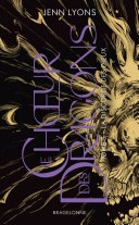 [Jenn Lyons] Le chœur des dragons Tome 5