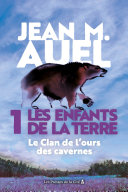[Jean M.Auel] Le clan d'ours des cavernes